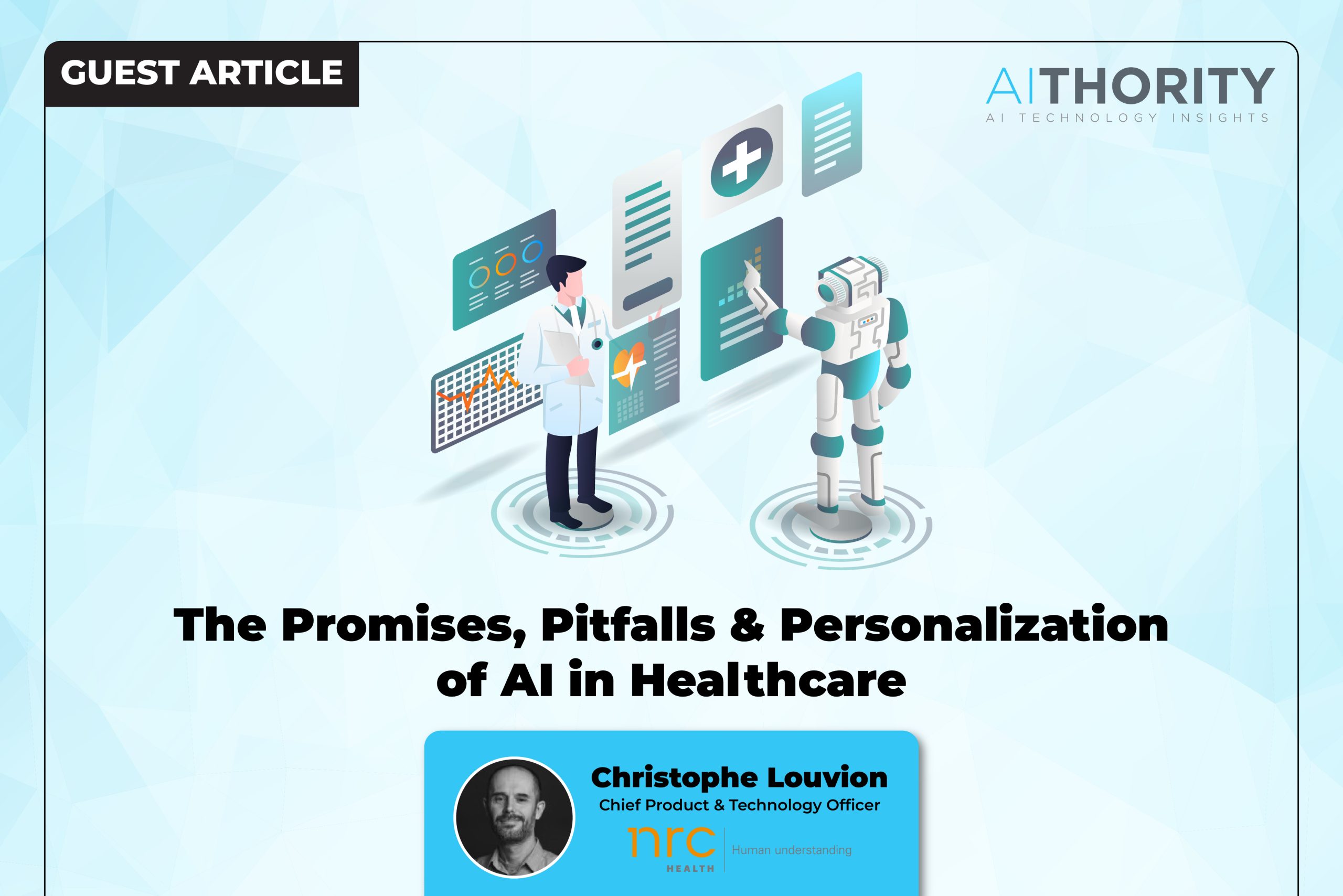 The Promises, Pitfalls & Personalization of AI in Healthcare