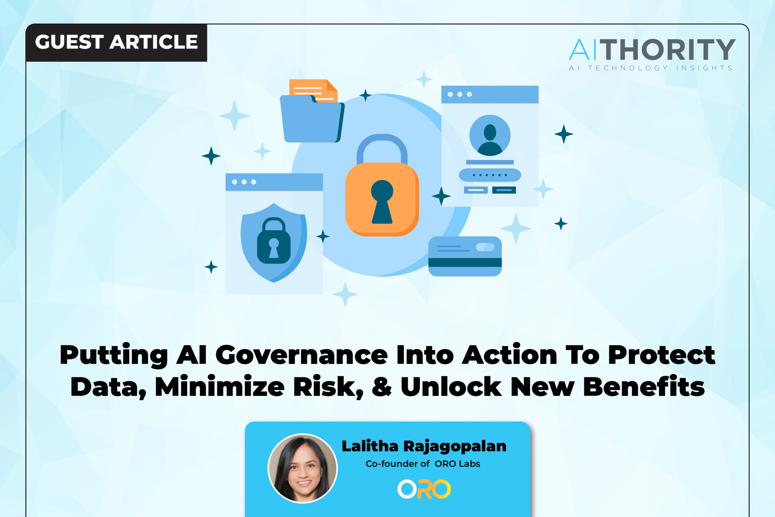 Putting AI Governance Into Action To Protect Data, Minimize Risk, and Unlock New Benefits