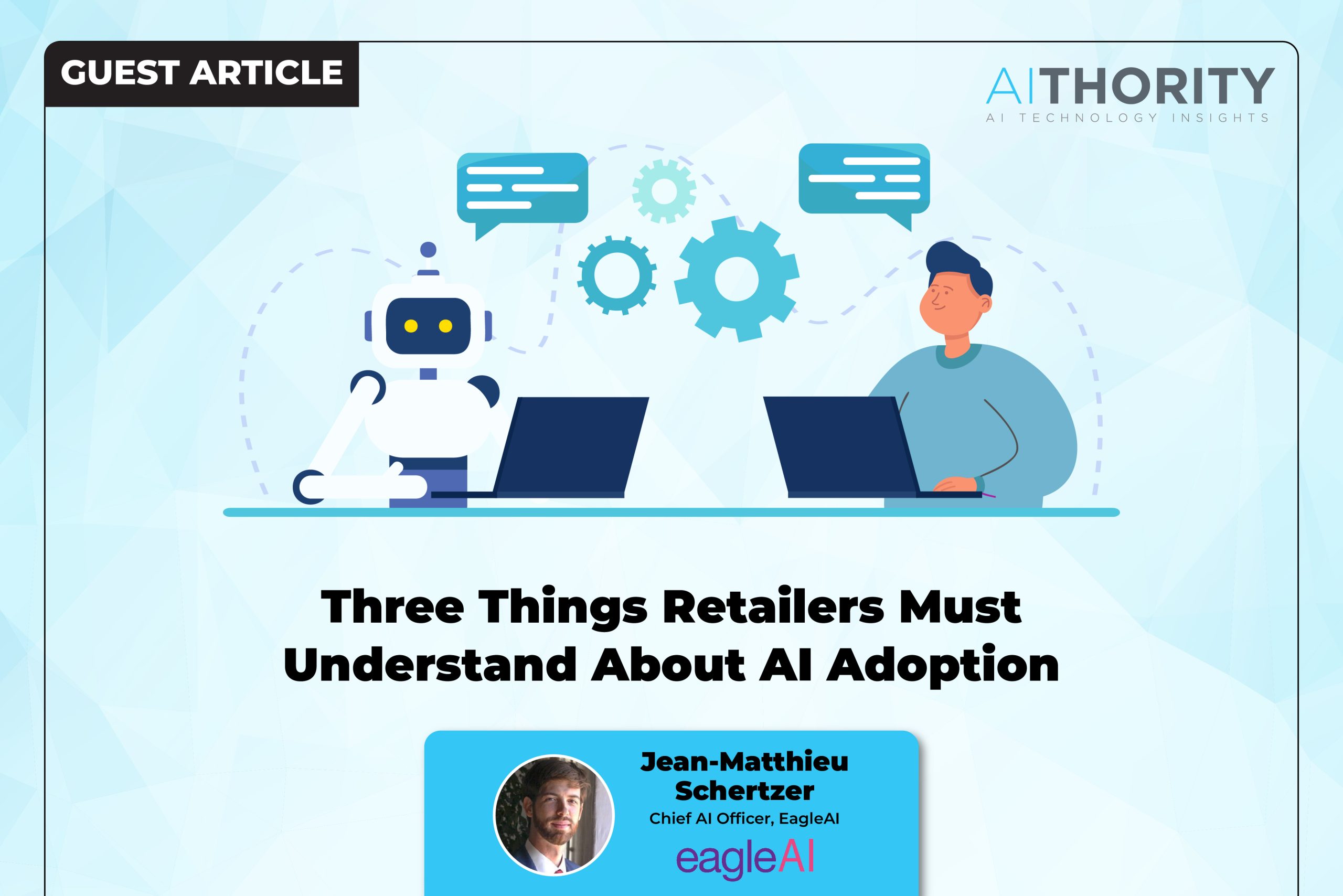 Three Things Retailers Must Understand About AI Adoption