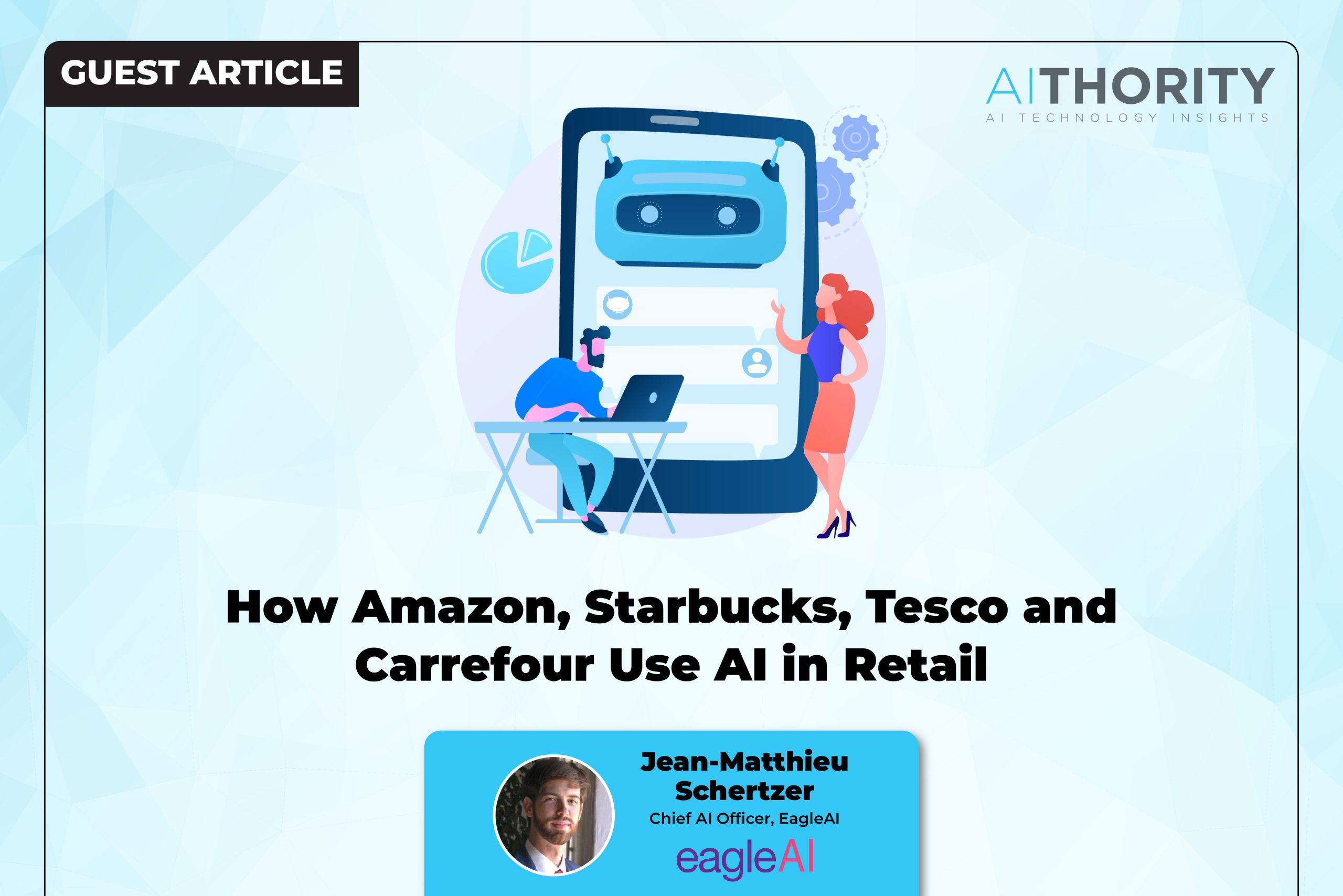 How Amazon, Starbucks, Tesco and Carrefour Use AI in Retail