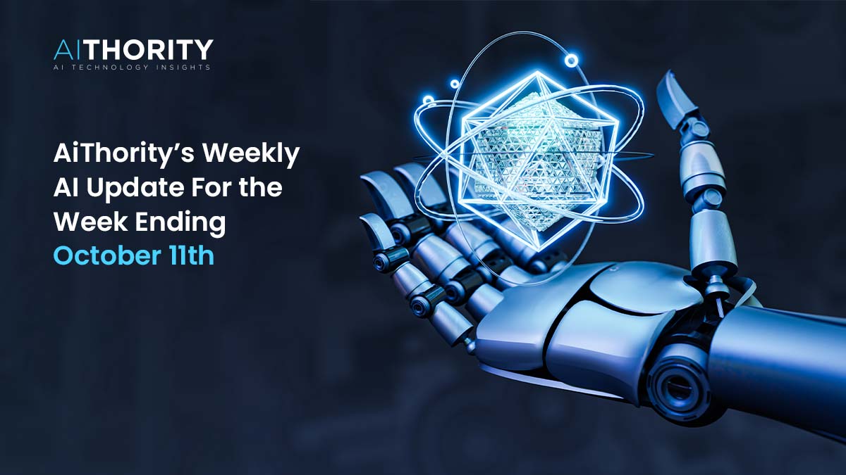 AiThority’s Weekly AI Update For the Week Ending October11th: What’s New with the Tech Giants