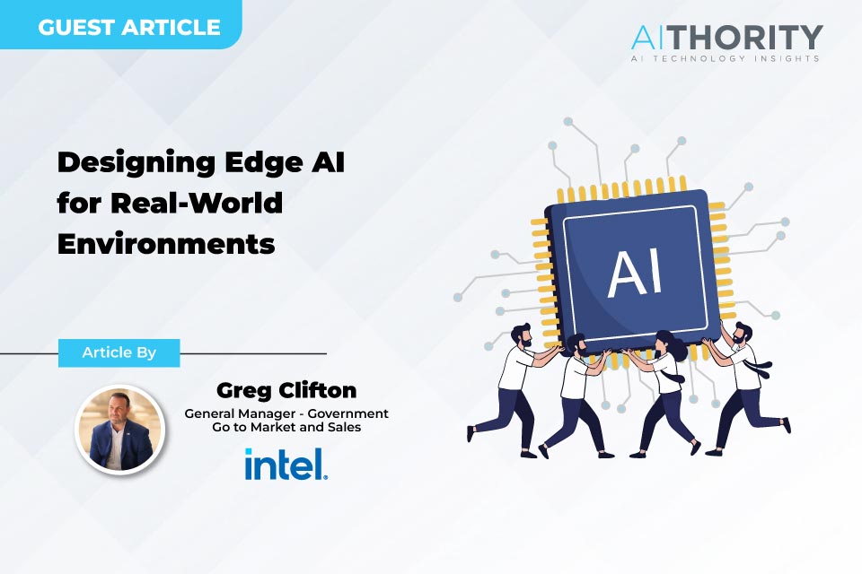 Designing Edge AI for Real-World Environments