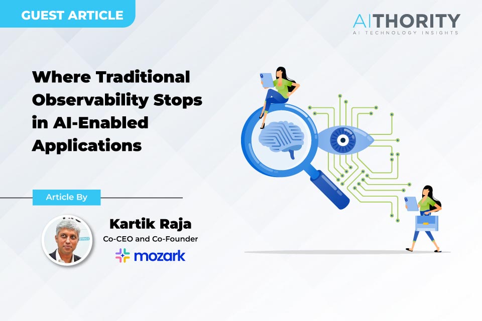 Where Traditional Observability Stops in AI-Enabled Applications