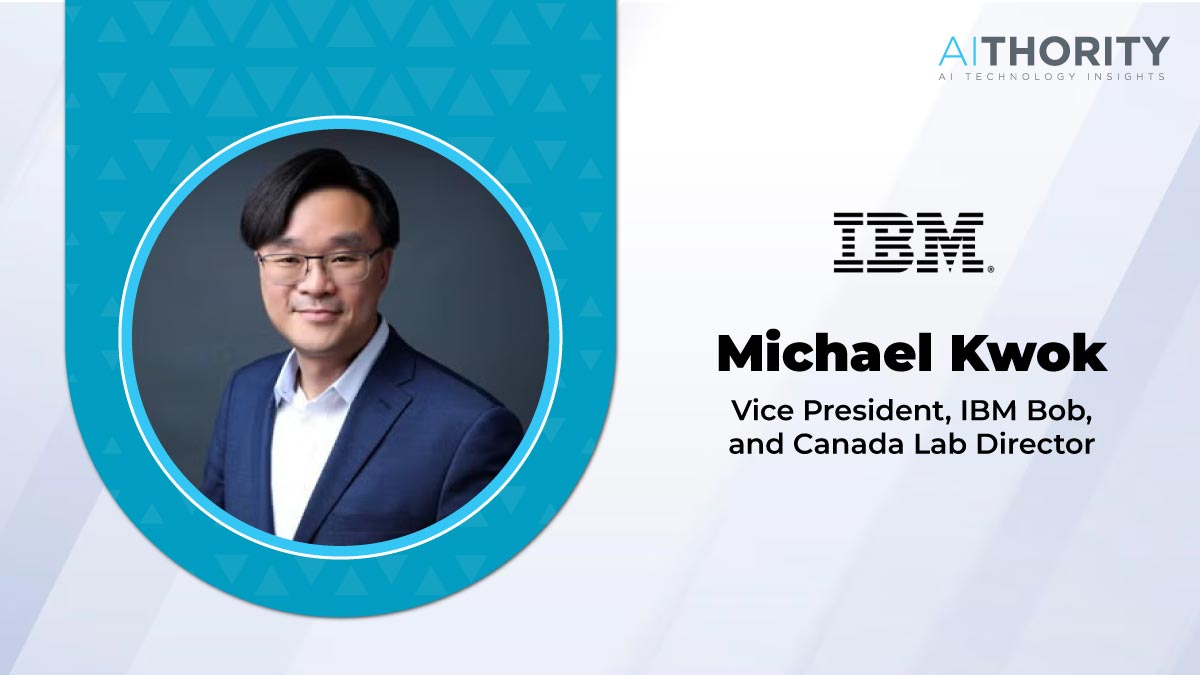 AiThority Interview with Michael Kwok, Vice President, IBM Bob, and Canada Lab Director